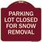 Signmission Parking Lot Closed for Snow Removal Heavy-Gauge Aluminum Sign, 18" x 18", BU-1818-23434 A-DES-BU-1818-23434 - alternate 1